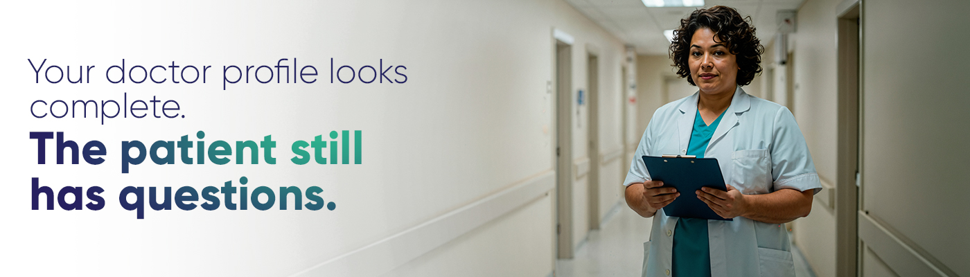 Doctor Profile Content Checklist: What Patients Need Before Choosing a Doctor
