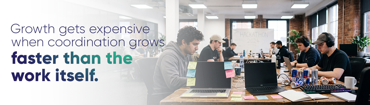 Why Growth Creates More Coordination Work Than Customer Value